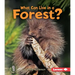What Can Live in a Forest?