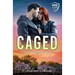 Caged