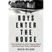 Boys Enter the House: The Victims of John Wayne Gacy and the Lives They Left Behind