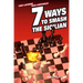 7 Ways to Smash the Sicilian
