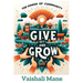 The Power of Community: Give, Get, and Grow