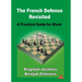The French Defense Revisited: A Practical Guide for Black
