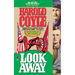 Look Away: An Epic Novel of the Civil War