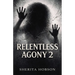 Relentless Agony 2