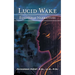 Lucid Wake: Equitable Narratives