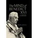 The Mind of Benedict XVI: A Theology of Communion