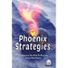Phoenix Strategies: Intelligence On How To Recover From Past Hurts