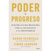 Poder Y Progreso: Nuestra Lucha Milenaria Por La Tecnología Y La Prosperidad / Power and Progress