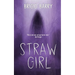 Straw Girl
