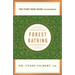 Forest Bathing: Discovering Health and Happiness Through the Japanese Practice of Shinrin Yoku (a Start Here Guide)