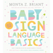 Baby Sign Language Basics: Early Communication for Hearing Babies and Toddlers, 3rd Edition