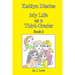Kaitlyn Diaries My Life as a Third-Grader: Book 2