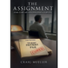 The Assignment: Some Cures Are Too Dangerous to Reveal