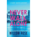 Never Walk Alone