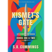 Kismet's Gate: The Scarred and The Chosen