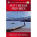 Aunt Bessie Provides