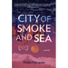 City of Smoke and Sea