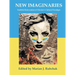 New Imaginaries: Youthful Reinvention of Ukraine's Cultural Paradigm
