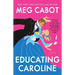 Educating Caroline