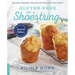 Gluten-Free on a Shoestring: 125 Easy Recipes for Eating Well on the Cheap