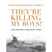 They're Killing My Boys!: The History of Hickam Field and the Attacks of 7 December 1941