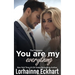Your Are My Everything