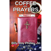 Coffee and Prayers