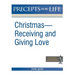 Christmas: Receiving and Giving Love. Precepts for Life Study(r) Guide (Black and White Version)