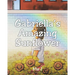 Gabriella's Amazing Sunflower
