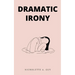 Dramatic Irony
