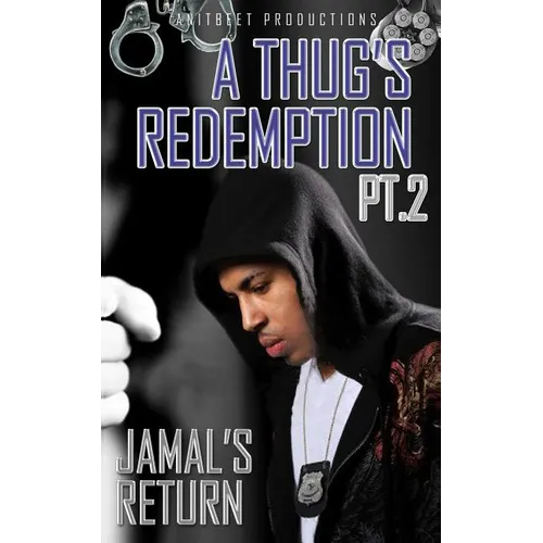 A Thug's Redemption 2: Jamal's Return