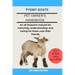 Pygmy Goats: An all-inclusive manual for nurturing, understanding, and caring for these cute little friends