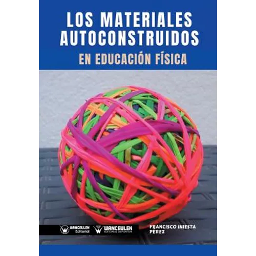 Los Materiales Autoconstruidos en Educación Física