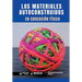 Los Materiales Autoconstruidos en Educación Física