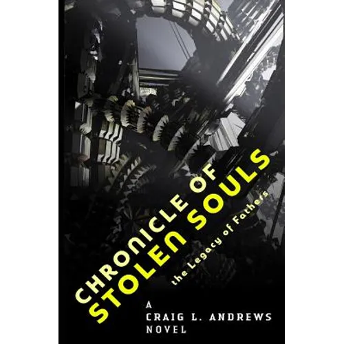 Chronicle of Stolen Souls: The Legacy of Fathers