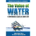 The Value of Water: A Compendium of Essays by Smart CEOs