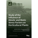 Study of the Influence of Abiotic and Biotic Stress Factors on Horticultural Plants