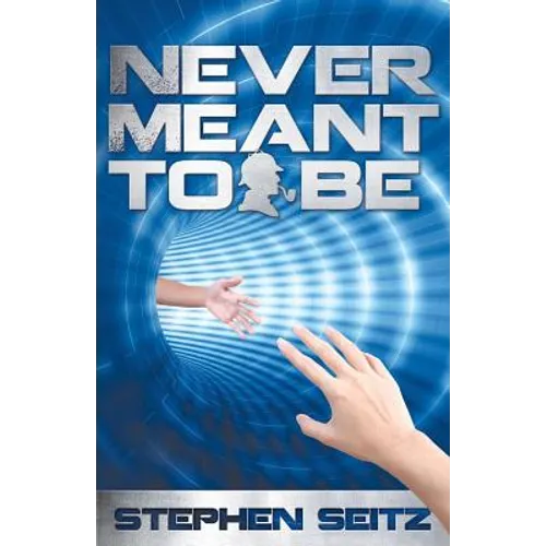 Never Meant to Be