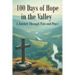 100 Days of Hope in the Valley: A Journey Through Pain and Peace