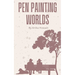 Pen Painting Worlds