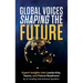 Global Voices Shaping the Future: Expert Insights into Leadership, Teams, and Future Readiness
