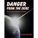 Danger from the skies