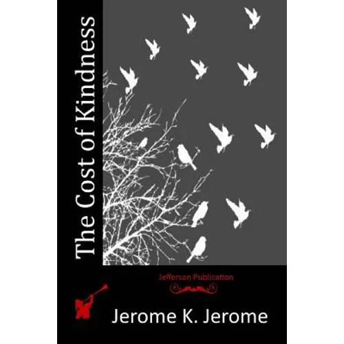 The Cost of Kindness