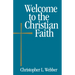 Welcome to the Christian Faith