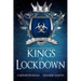 Kings of Lockdown