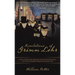 Revelations of Grimm Lohr: A Tale of Spectacular Adventures in the Twentieth Century and a True and Honest Memoir by Grimm Lohr