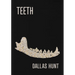 Teeth: Poems