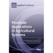 Pesticide Applications in Agricultural Systems