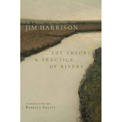 The Theory and Practice of Rivers - Hardcover