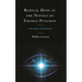 Radical Hope in the Novels of Thomas Pynchon: The Moon and Meteor
